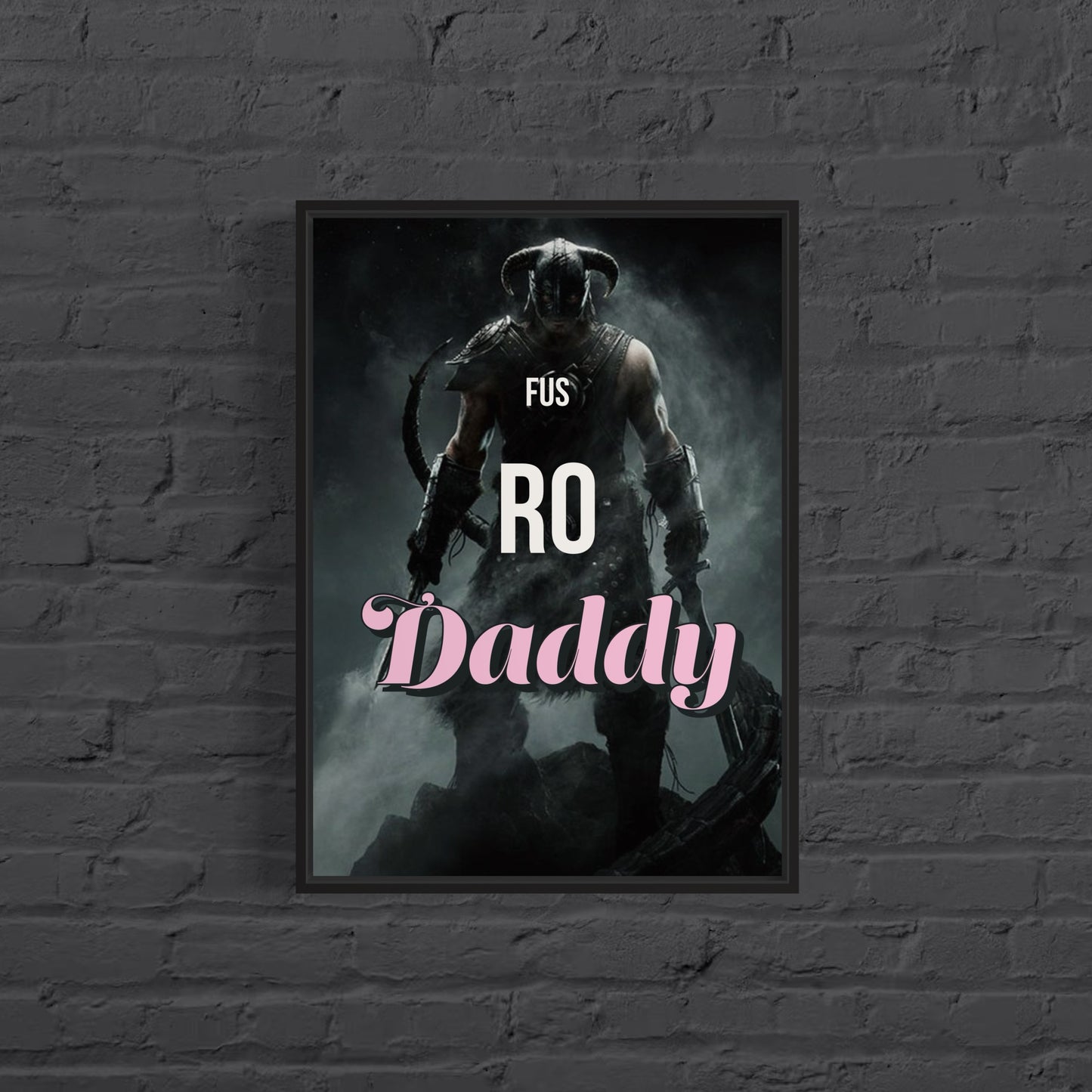 fus ro daddy
