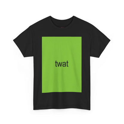 Twat Brat Tee